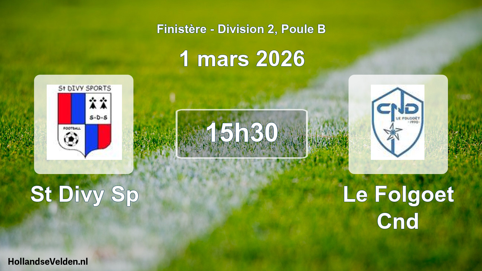 Scheduled Match: St Divy Sp - Le Folgoet Cnd (1 March 2026)