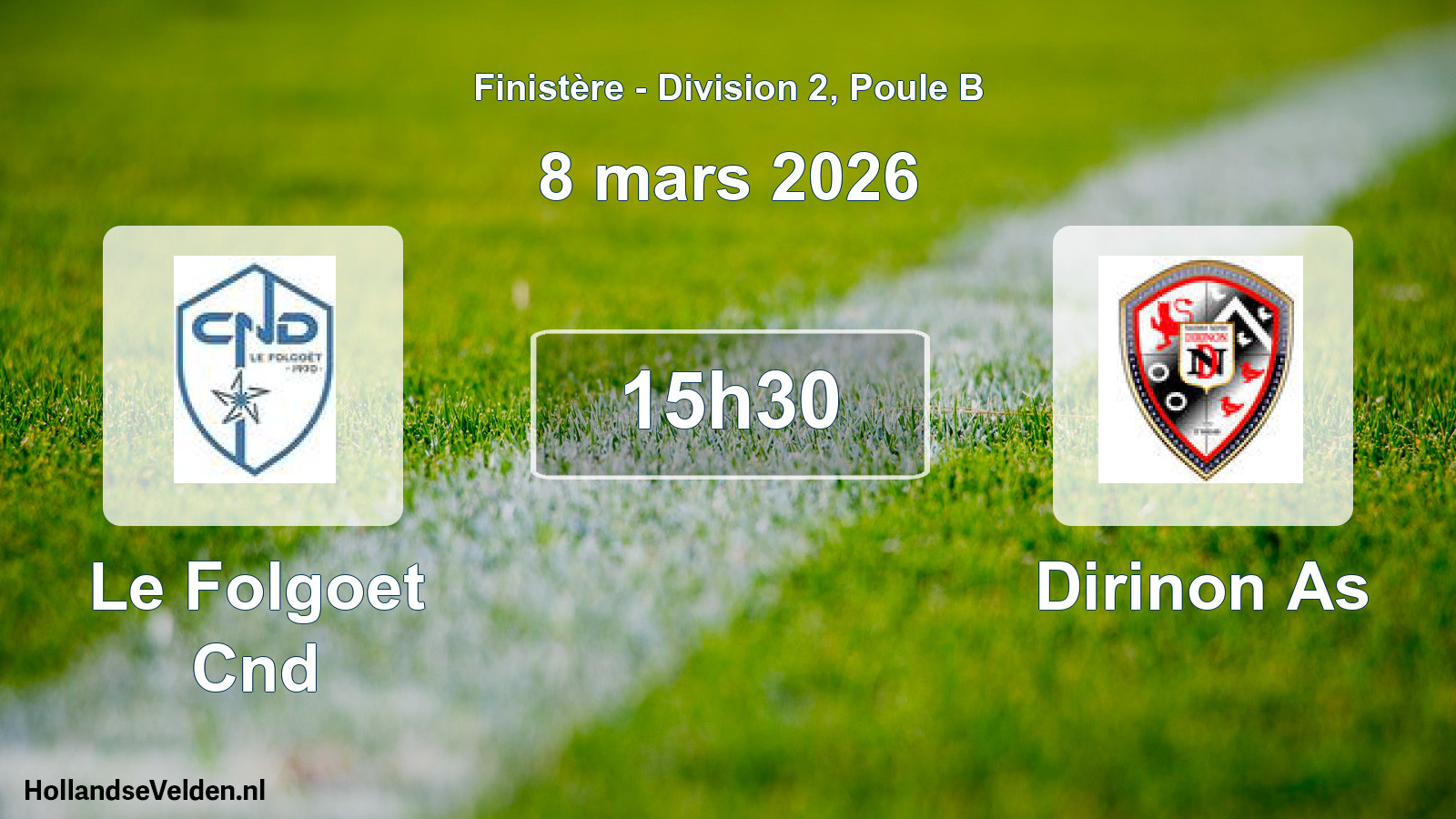 Scheduled Match: Le Folgoet Cnd - Dirinon As (8 March 2026)