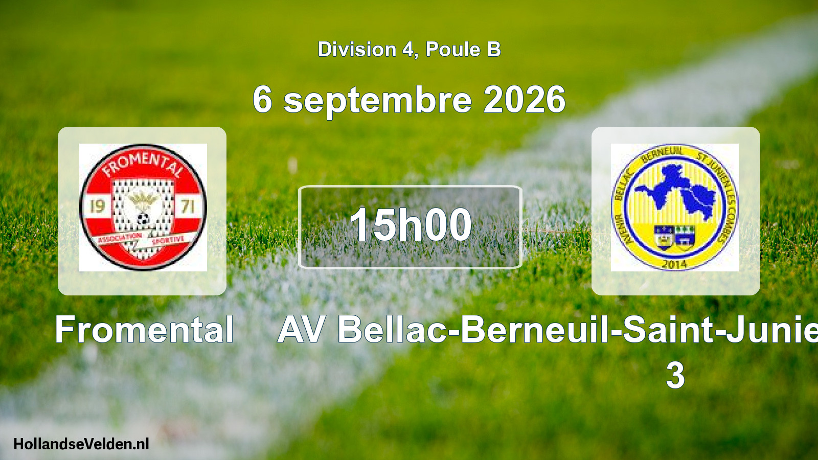 Scheduled Match: Fromental - AV Bellac-Berneuil-Saint-Junien-les-Combes 3 (6 September 2026)