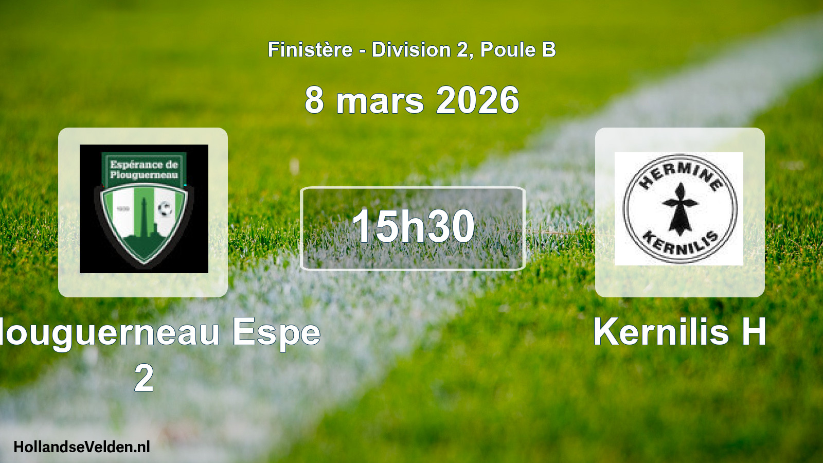 Geplande wedstrijd: Plouguerneau Espe 2 - Kernilis H (8 mars 2026)