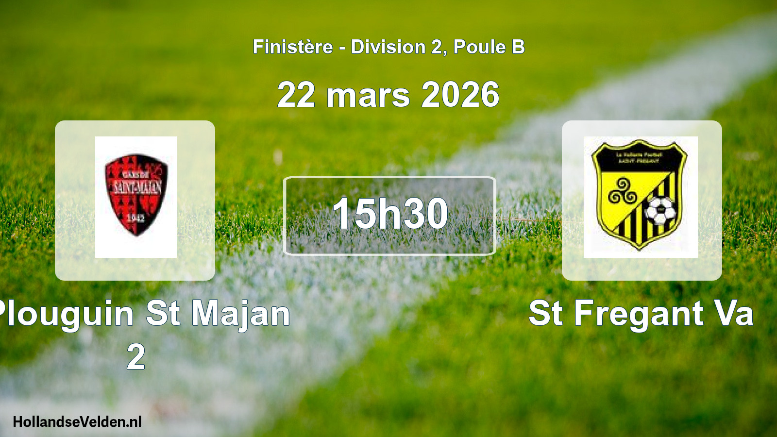 Geplande wedstrijd: Plouguin St Majan 2 - St Fregant Va (22 maart 2026)