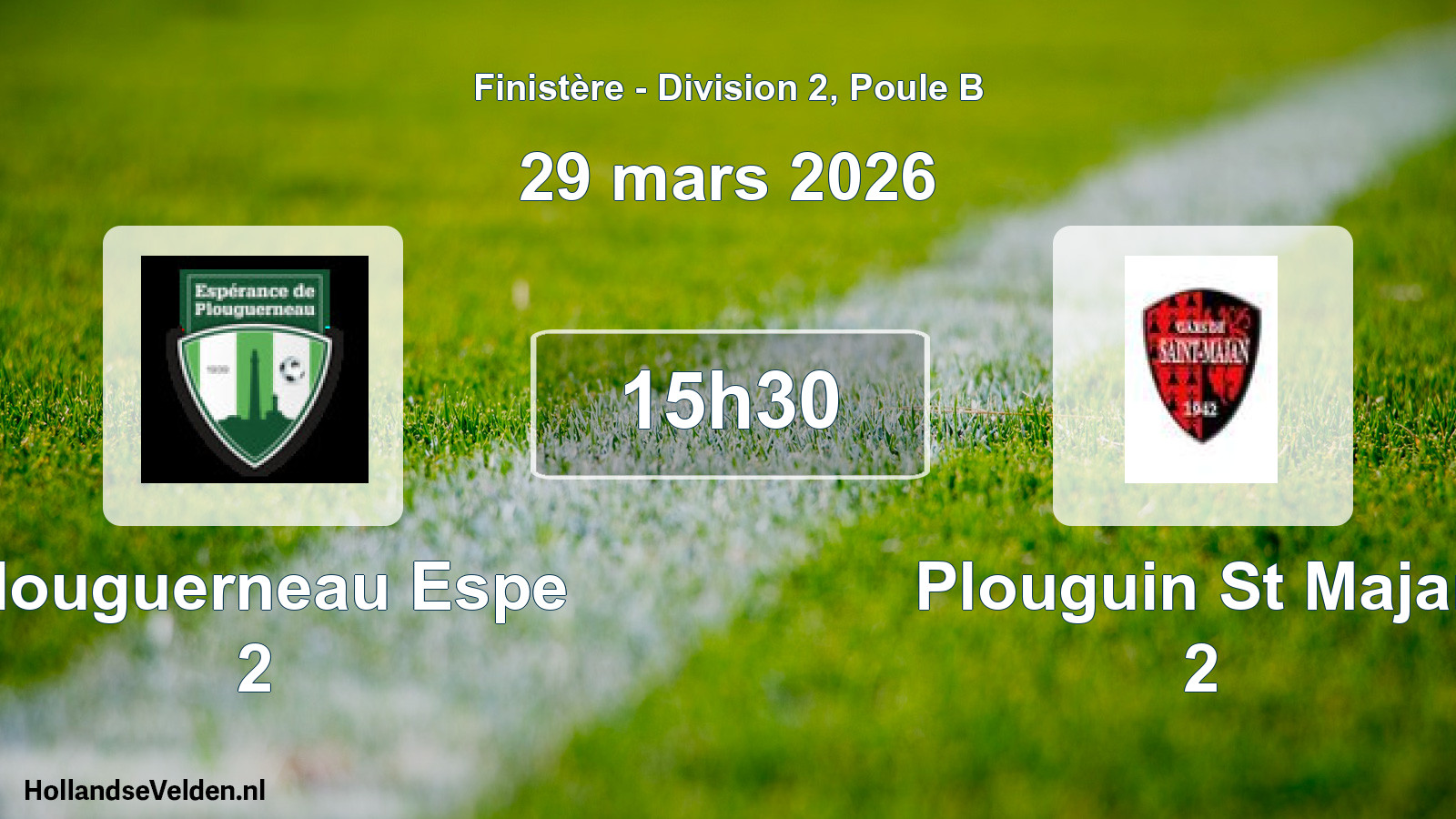 Geplande wedstrijd: Plouguerneau Espe 2 - Plouguin St Majan 2 (29 maart 2026)