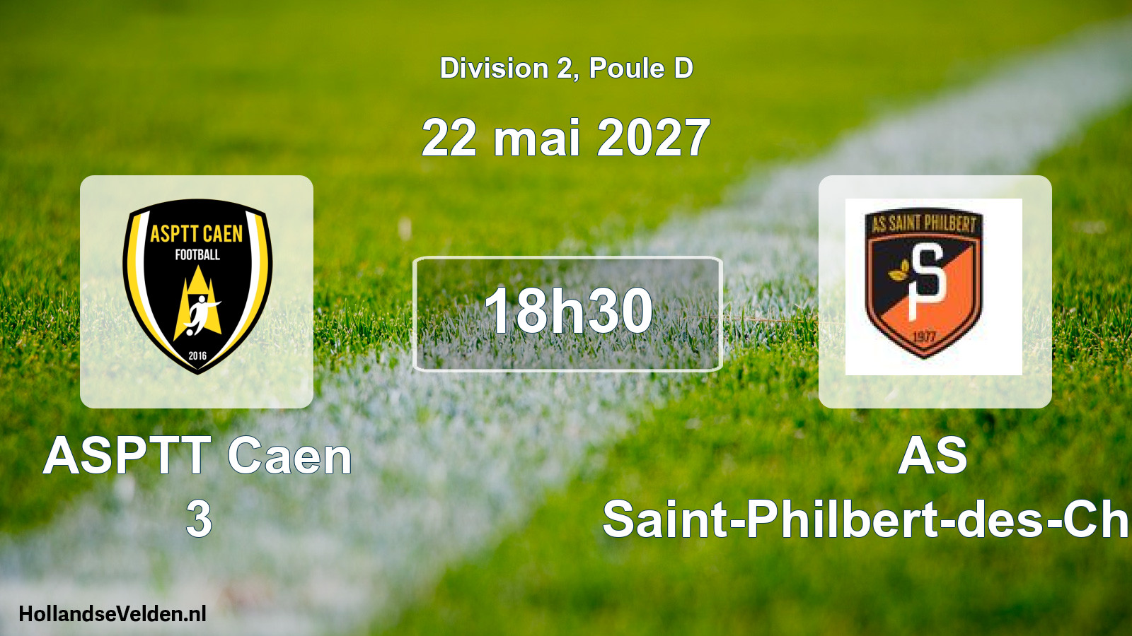 Geplande wedstrijd: ASPTT Caen 3 - AS Saint-Philbert-des-Champs (22 mei 2027)