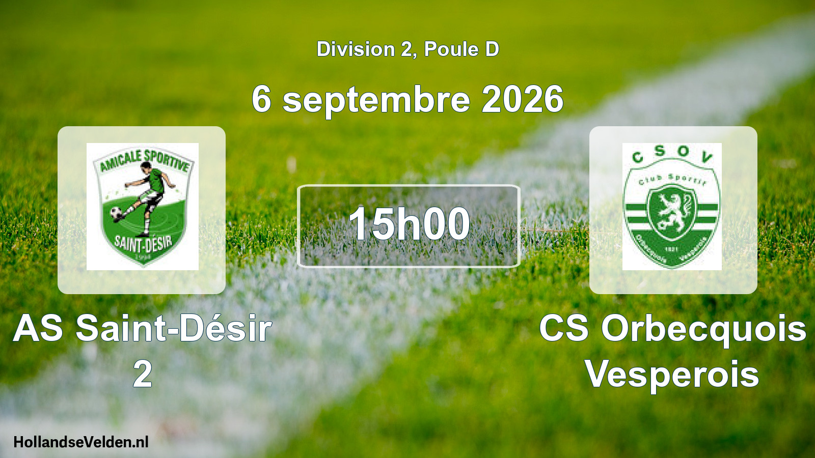 Scheduled Match: AS Saint-Désir 2 - CS Orbecquois Vesperois (6 September 2026)