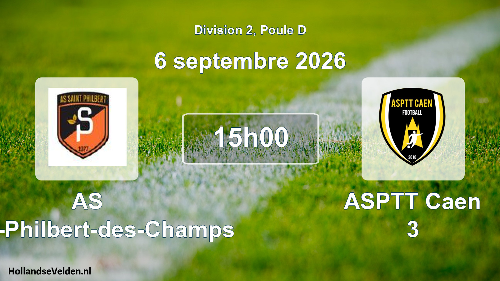 Scheduled Match: AS Saint-Philbert-des-Champs - ASPTT Caen 3 (6 September 2026)