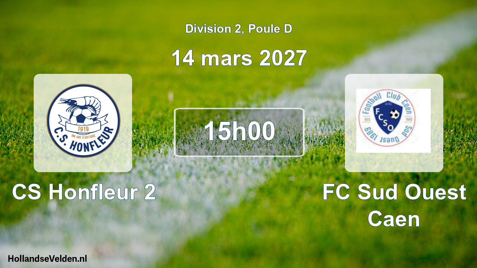 Match programmé: CS Honfleur 2 - FC Sud Ouest Caen (14 mars 2027)