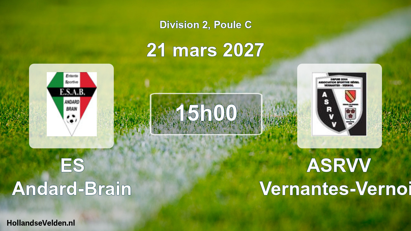 Scheduled Match: ES Andard-Brain - ASRVV Vernantes-Vernoil (21 March 2027)