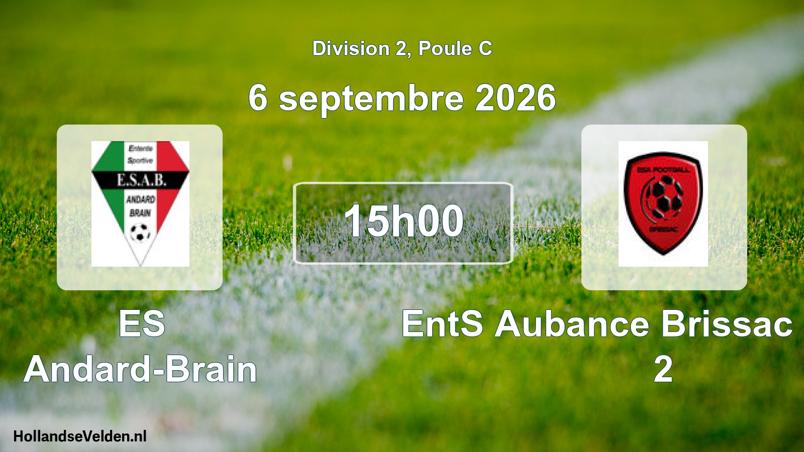 Scheduled Match: ES Andard-Brain - EntS Aubance Brissac Quincé 2 (6 September 2026)