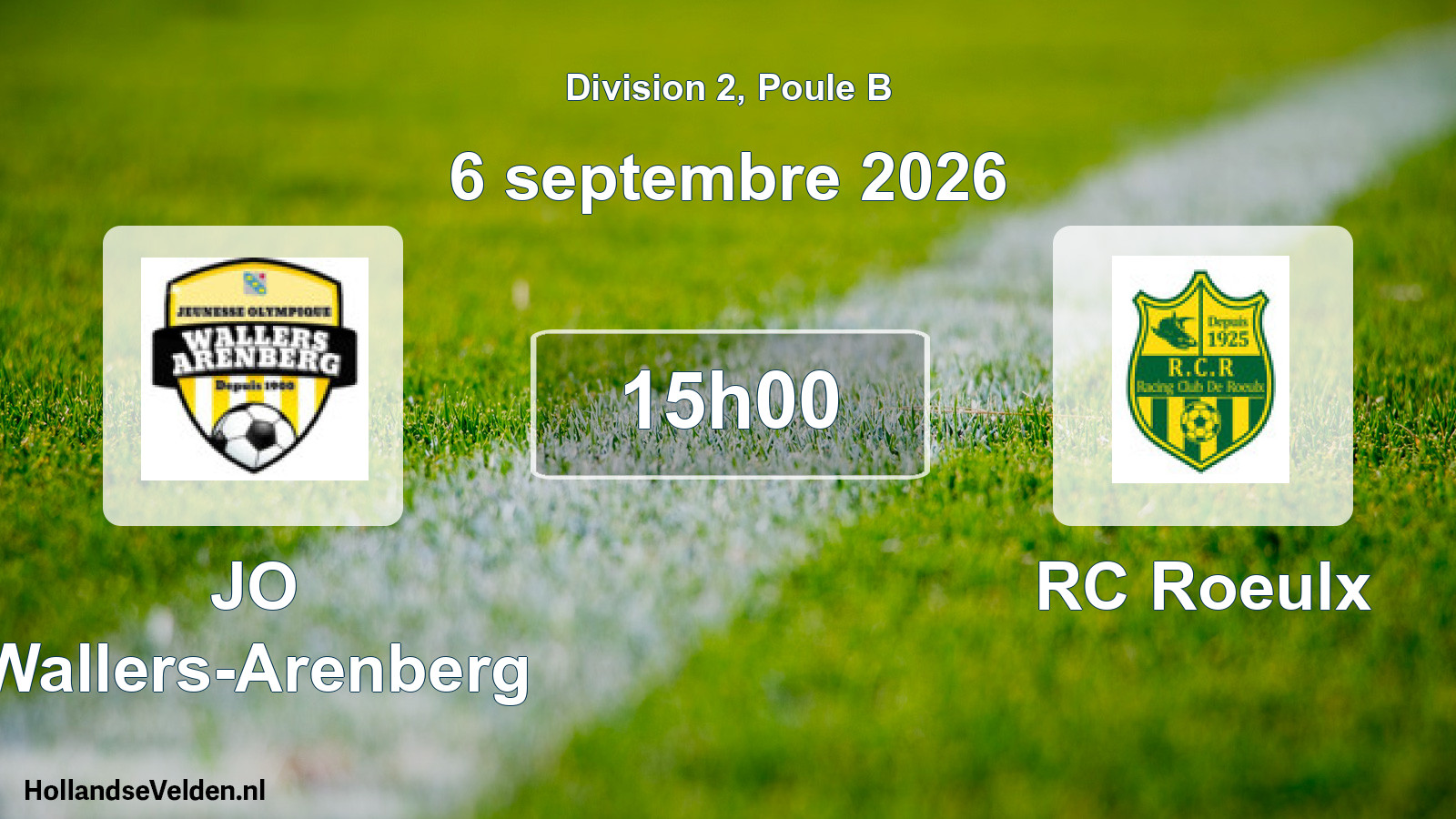 Scheduled Match: JO Wallers-Arenberg - RC Roeulx (6 September 2026)