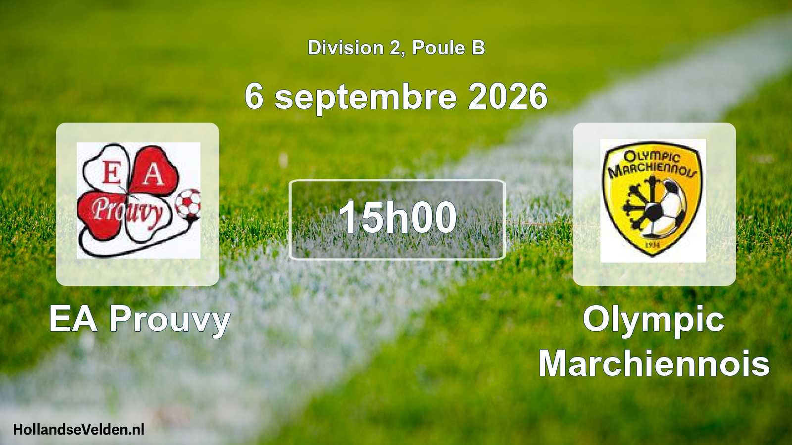 Scheduled Match: EA Prouvy - Olympic Marchiennois (6 September 2026)