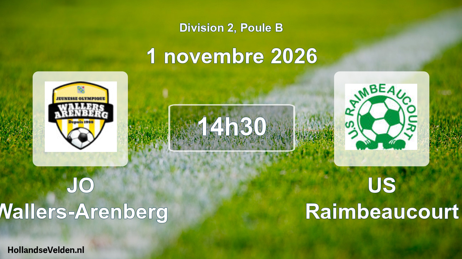 Scheduled Match: JO Wallers-Arenberg - US Raimbeaucourt (1 November 2026)