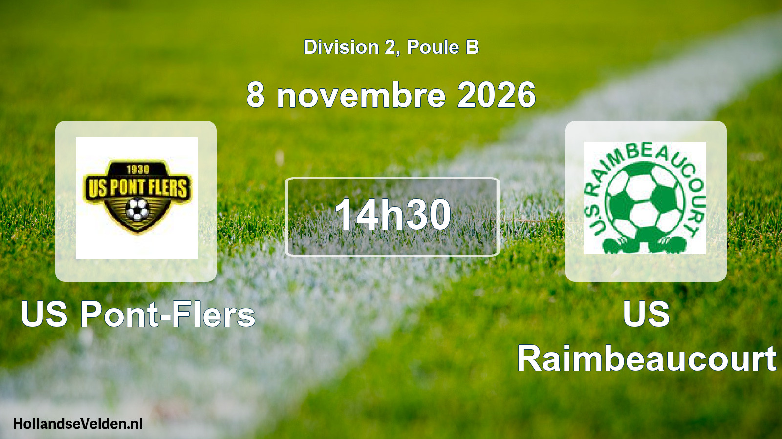 Scheduled Match: US Pont-Flers - US Raimbeaucourt (8 November 2026)