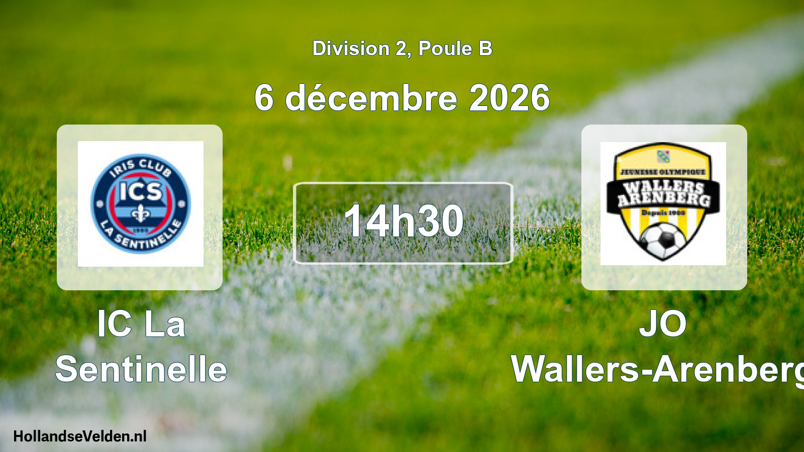 Scheduled Match: IC La Sentinelle - JO Wallers-Arenberg (6 December 2026)