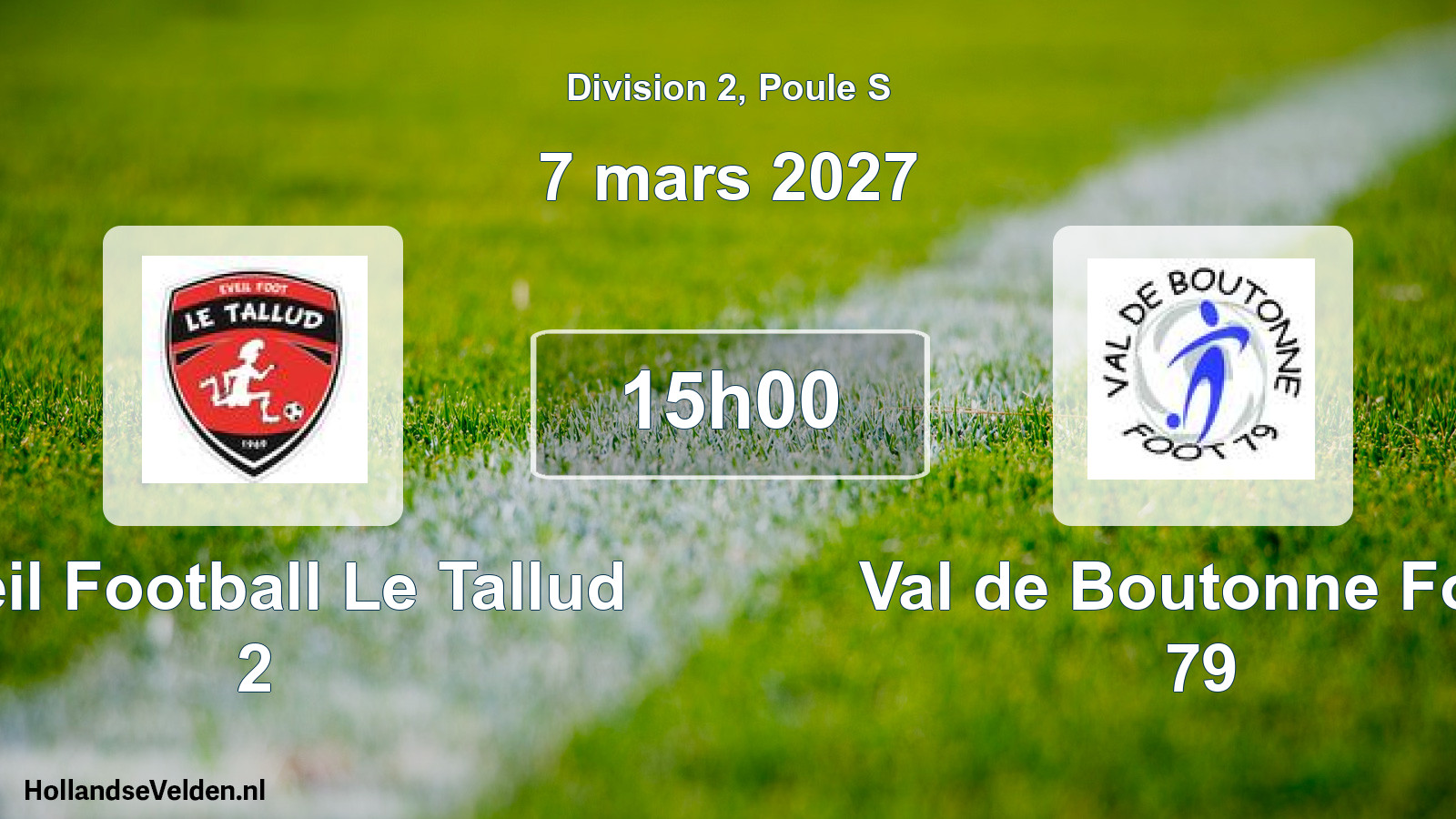 Match programmé: Éveil Football Le Tallud 2 - Val de Boutonne Foot 79 (7 mars 2027)