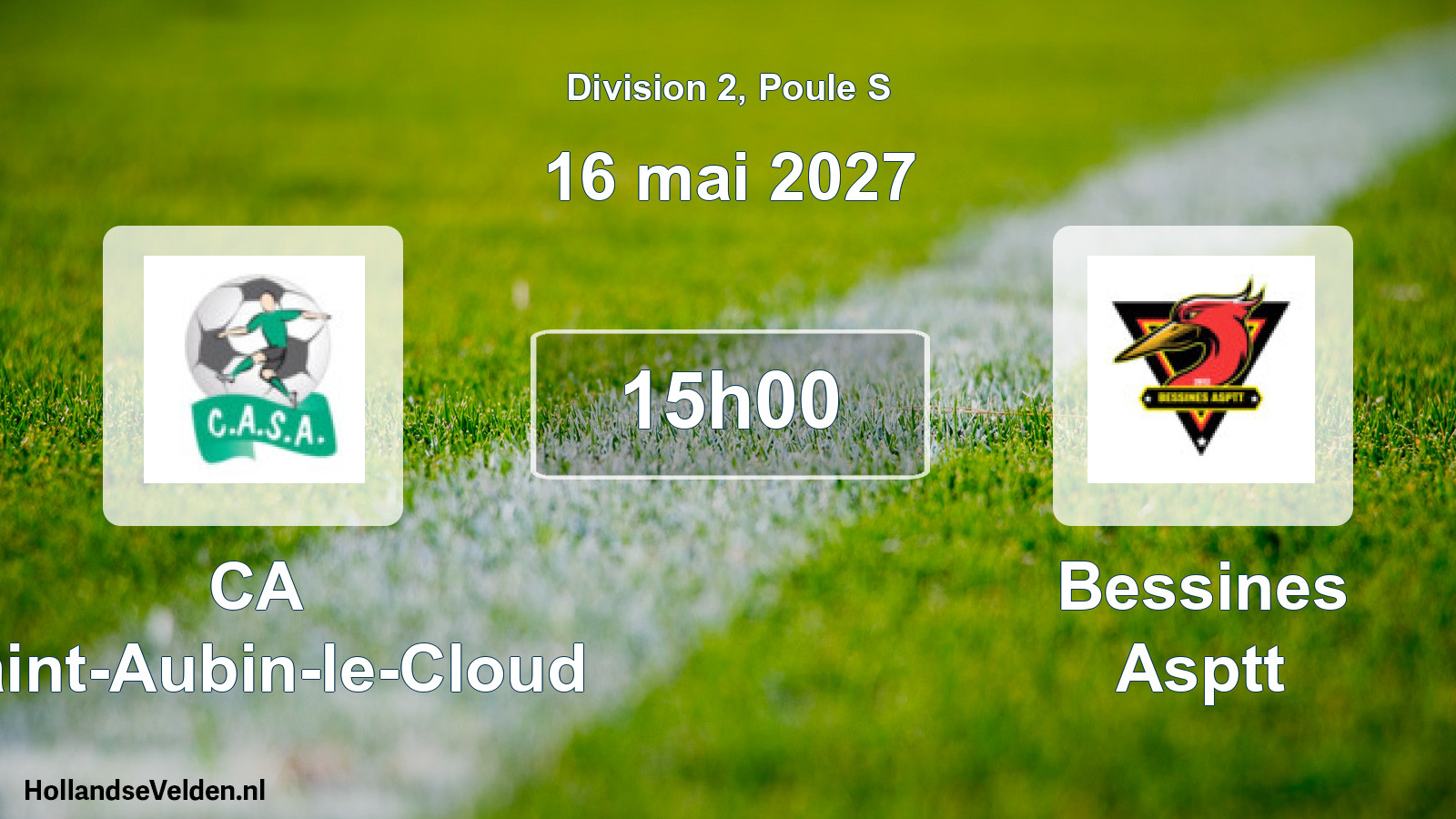 Scheduled Match: CA Saint-Aubin-le-Cloud - Bessines Asptt (16 May 2027)