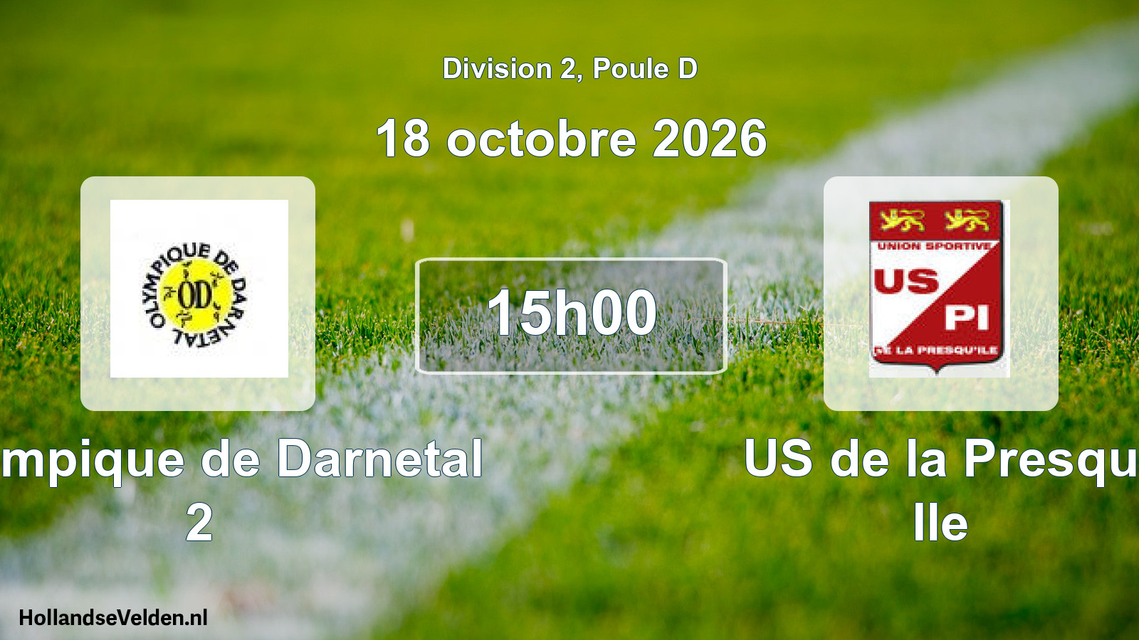 Geplande wedstrijd: Olympique de Darnetal 2 - US de la Presqu Ile (18 oktober 2026)