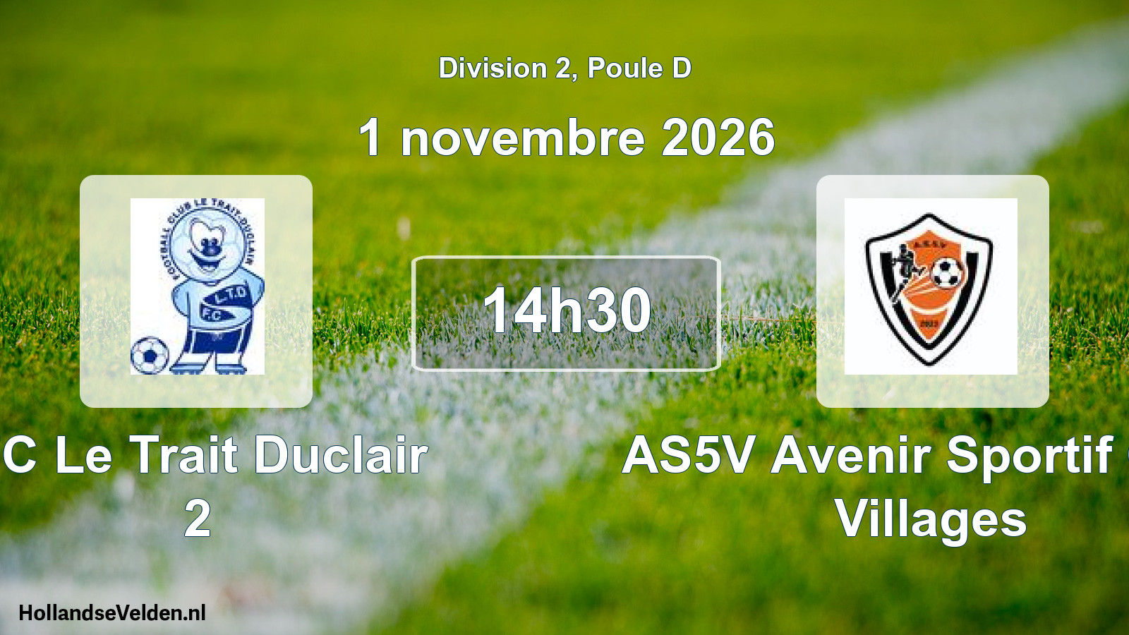 Geplande wedstrijd: FC Le Trait Duclair 2 - AS5V Avenir Sportif Cinq Villages (1 november 2026)