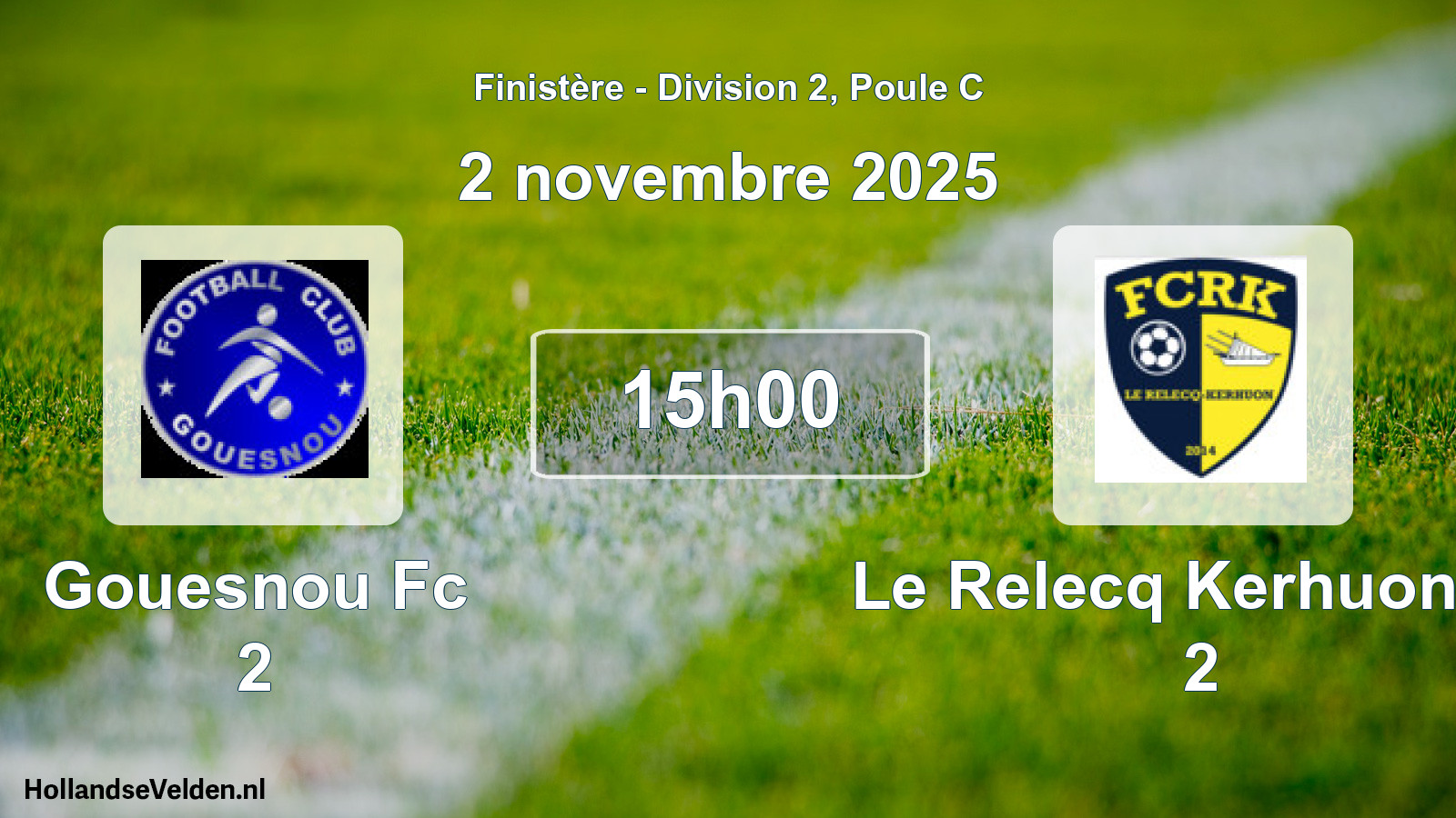 Scheduled Match: Gouesnou Fc 2 - Le Relecq Kerhuon Fc 2 (2 November 2025)