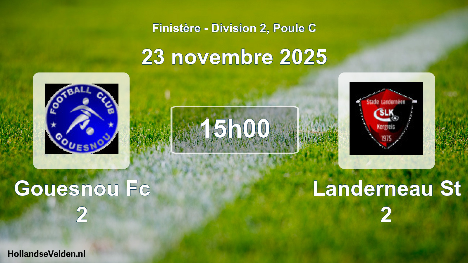 Scheduled Match: Gouesnou Fc 2 - Landerneau St 2 (23 November 2025)