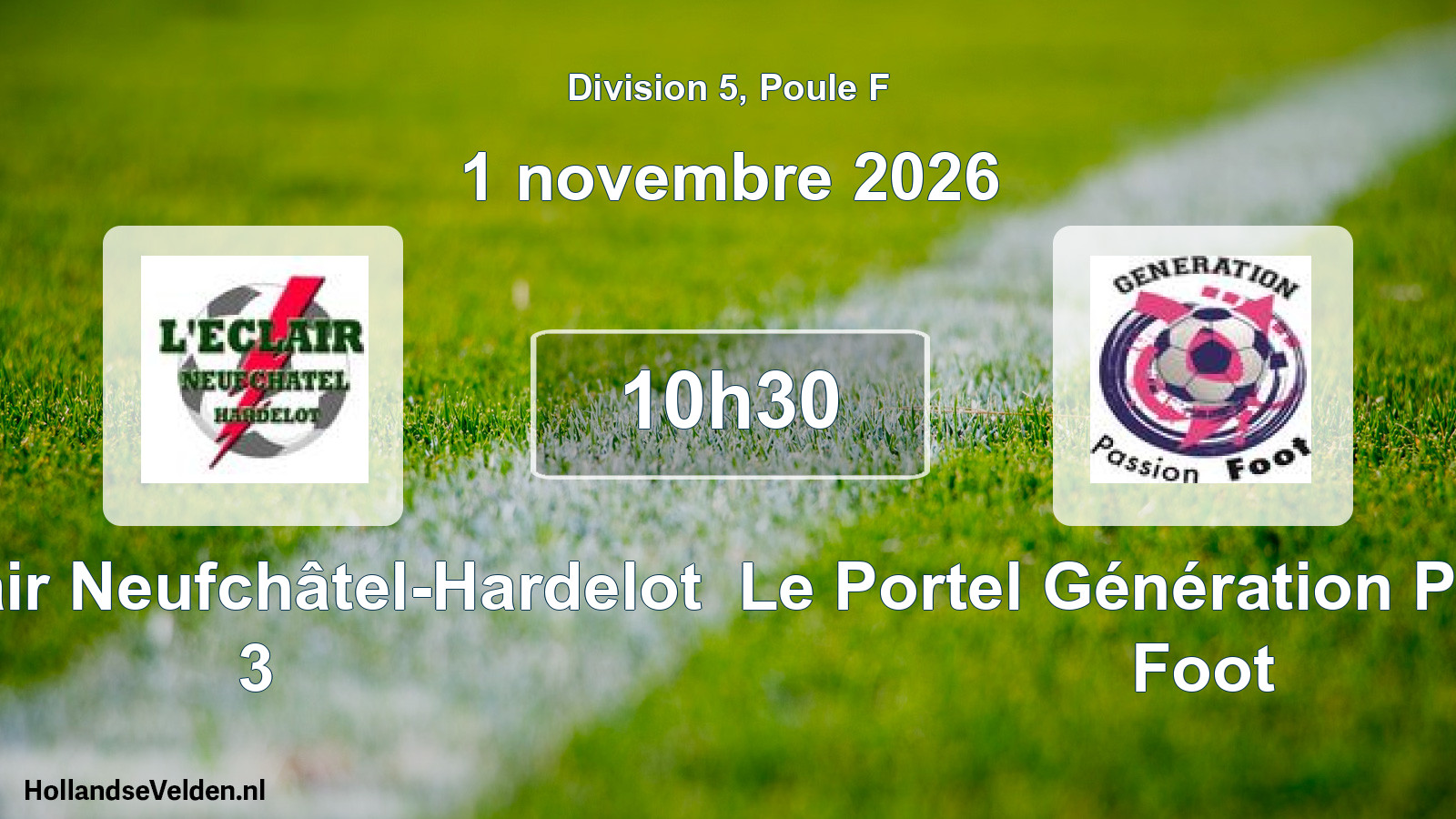 Scheduled Match: L'Éclair Neufchâtel-Hardelot 3 - Le Portel Génération Passion Foot (1 November 2026)