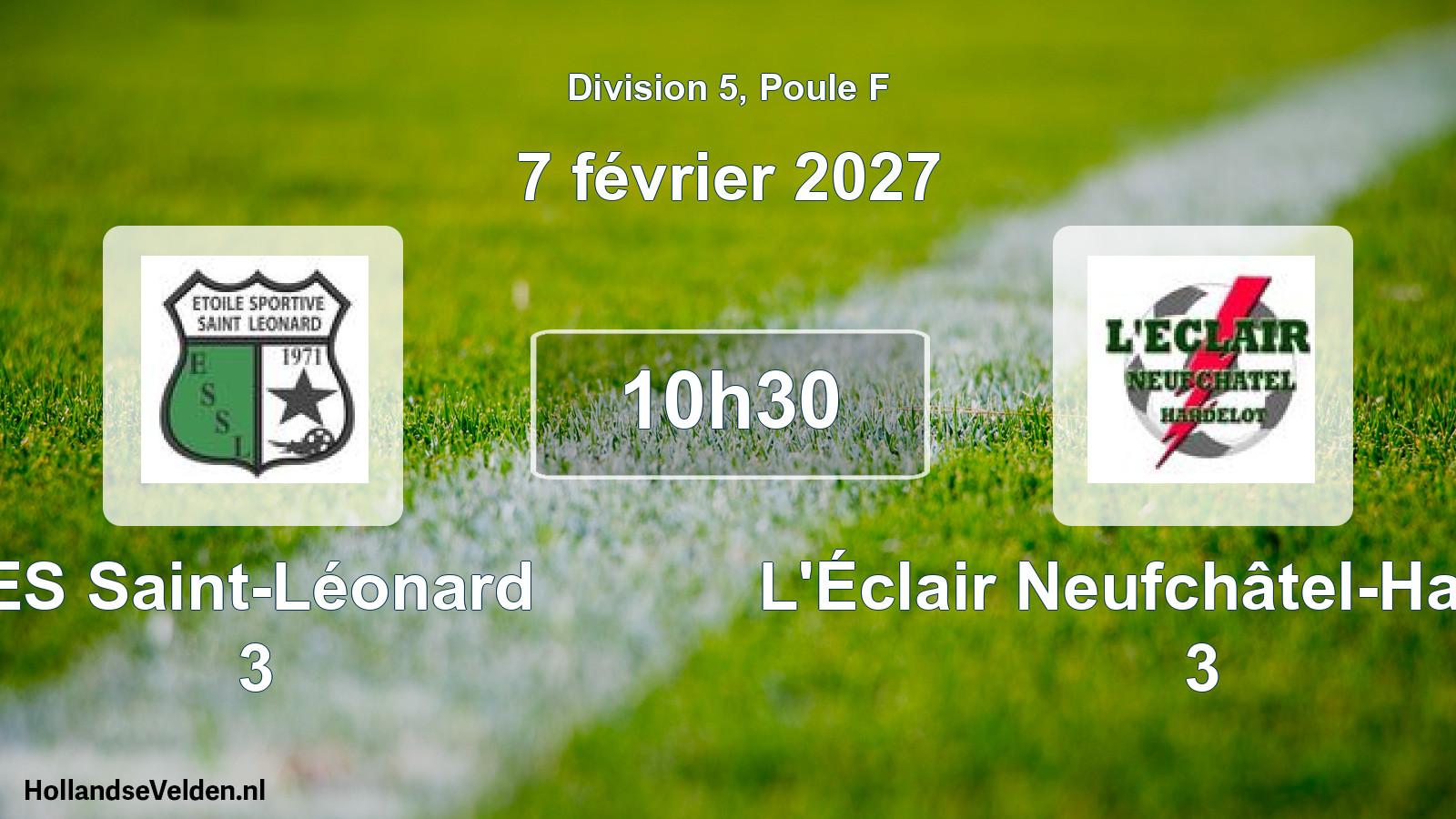Scheduled Match: ES Saint-Léonard 3 - L'Éclair Neufchâtel-Hardelot 3 (7 February 2027)
