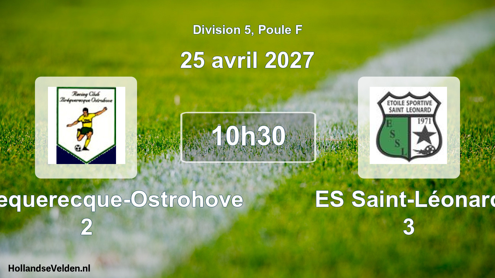 Scheduled Match: RC Brequerecque-Ostrohove 2 - ES Saint-Léonard 3 (25 April 2027)