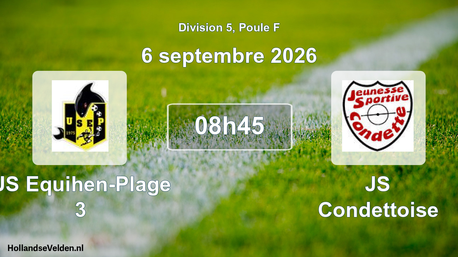 Scheduled Match: US Equihen-Plage 3 - JS Condettoise (6 September 2026)