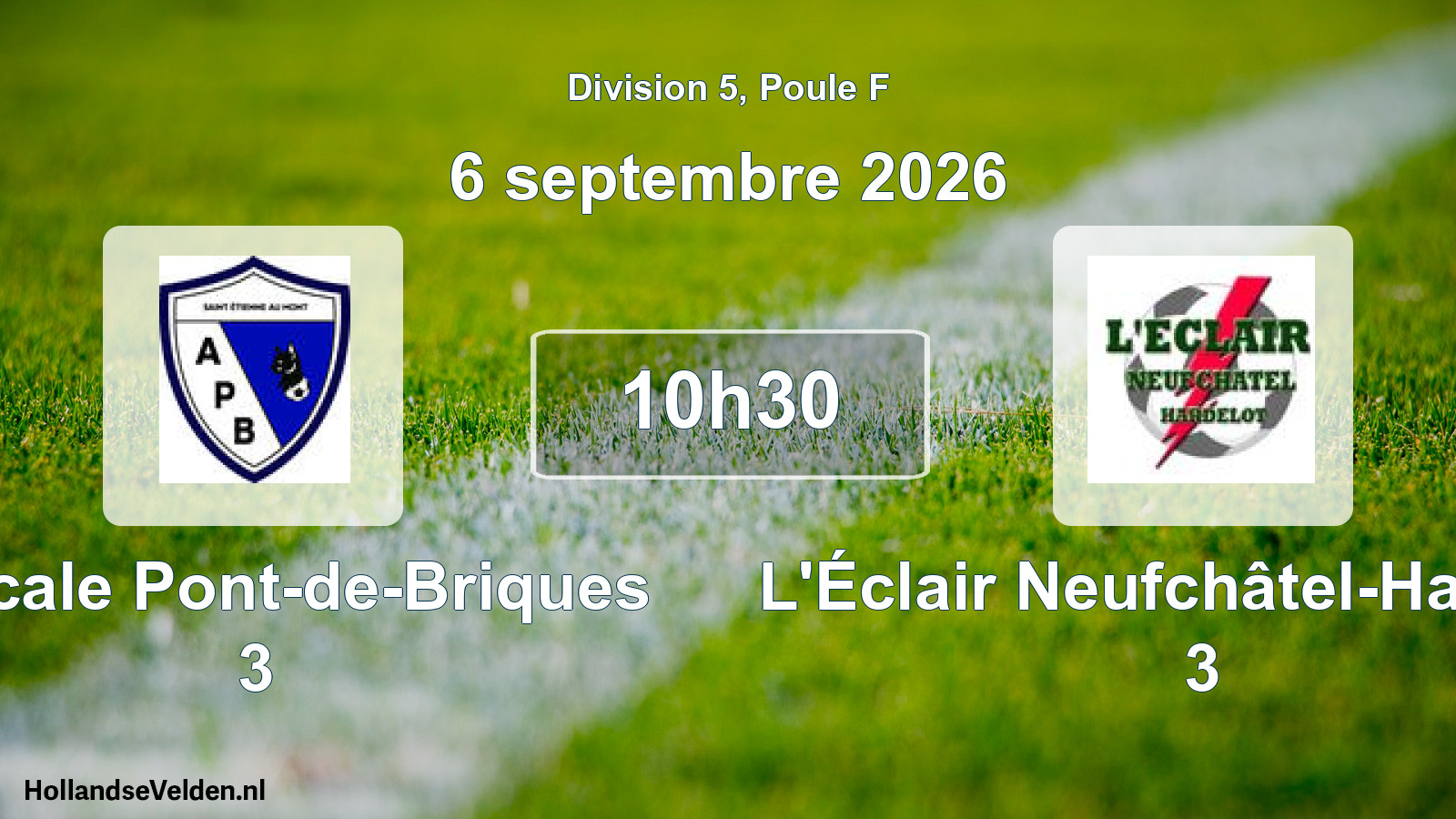 Scheduled Match: Amicale Pont-de-Briques 3 - L'Éclair Neufchâtel-Hardelot 3 (6 September 2026)