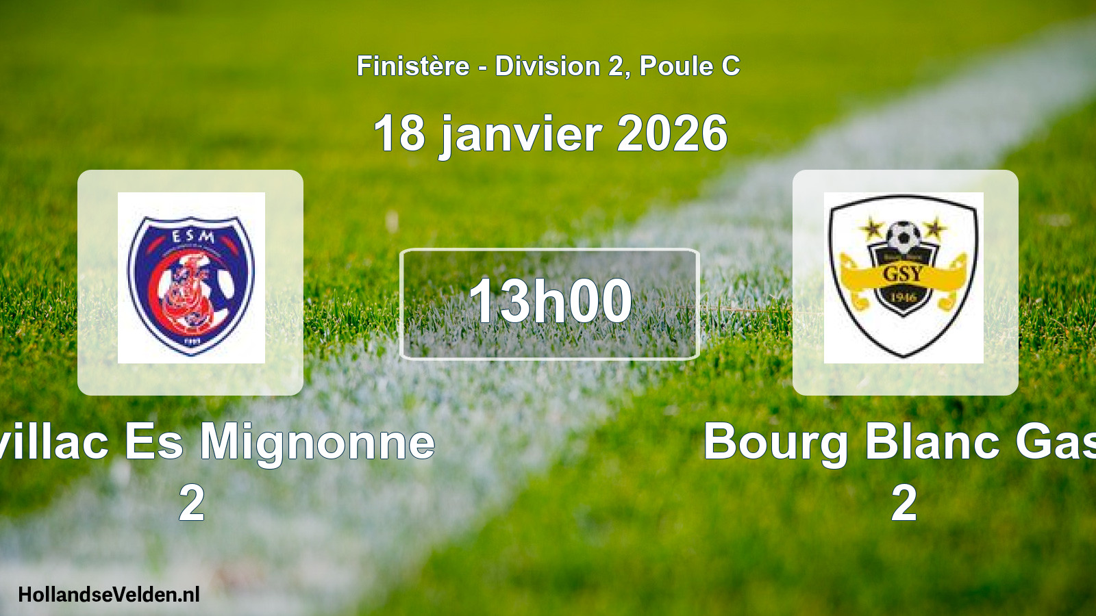 Geplande wedstrijd: Irvillac Es Mignonne 2 - Bourg Blanc Gas 2 (18 janvier 2026)