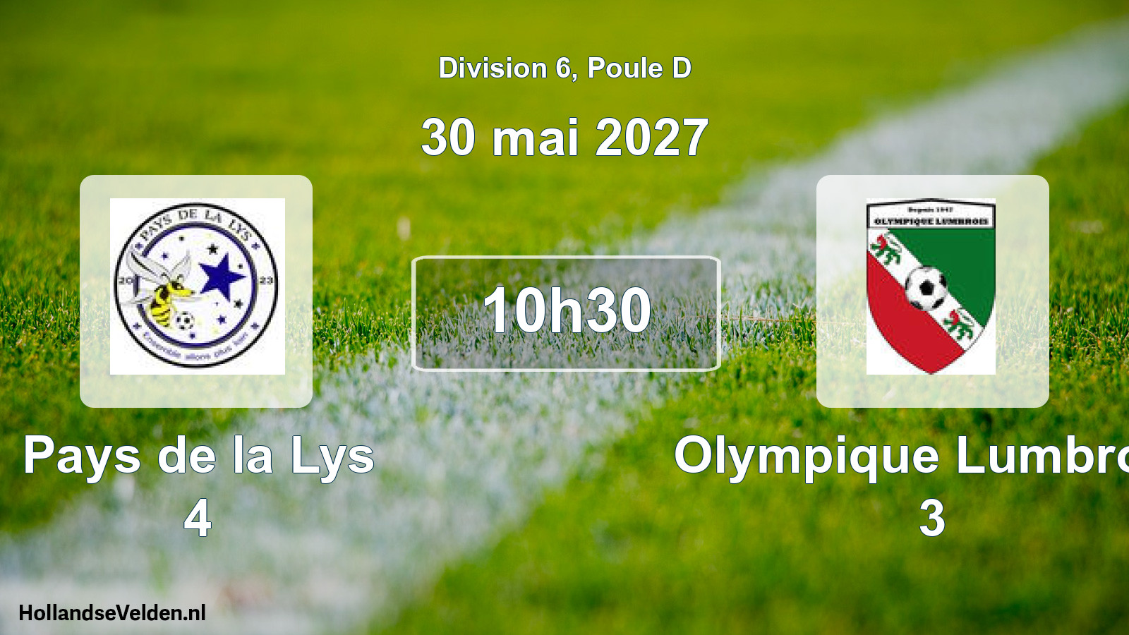 Geplande wedstrijd: Pays de la Lys 4 - Olympique Lumbrois 3 (30 mei 2027)
