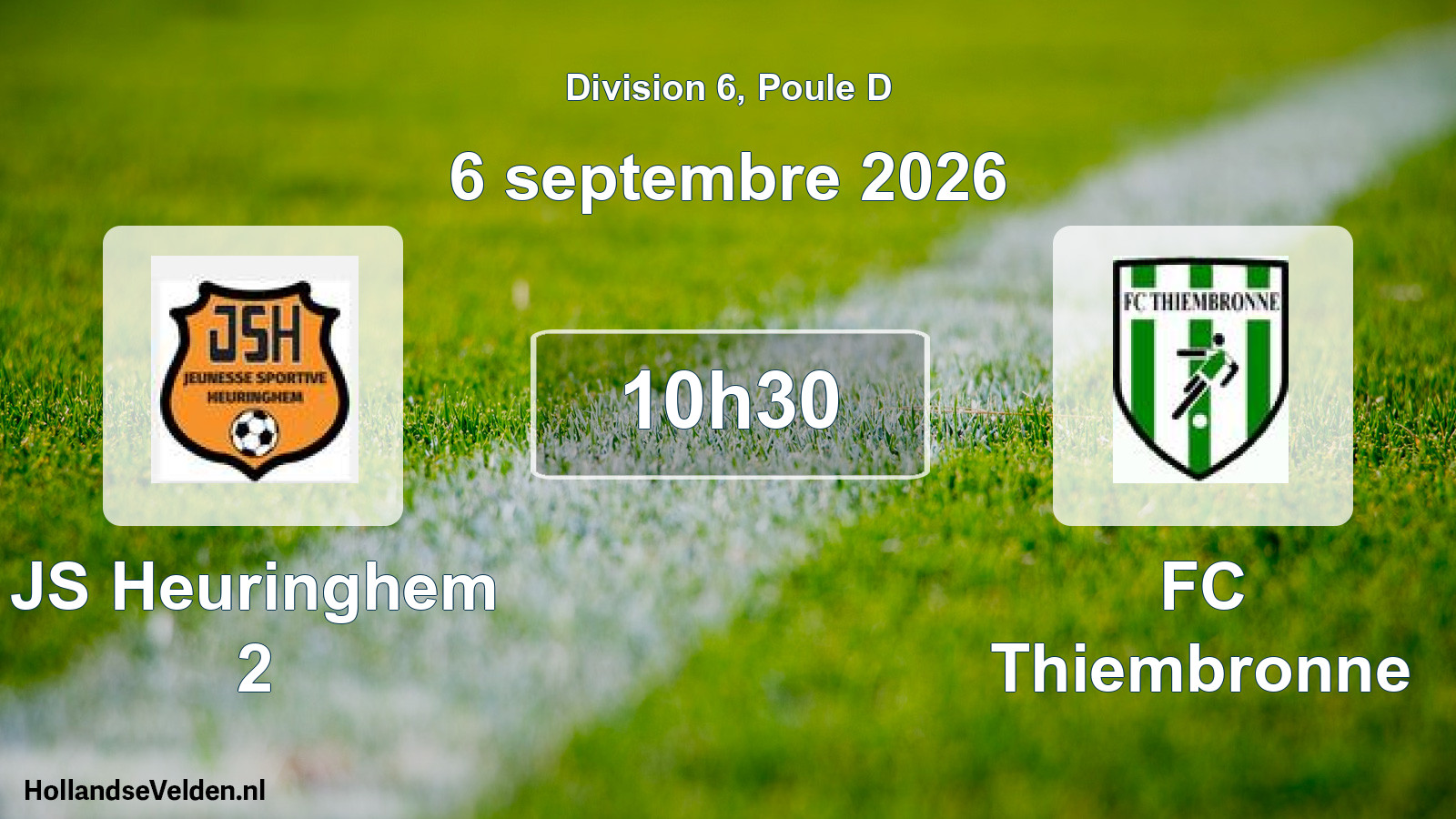 Scheduled Match: JS Heuringhem 2 - FC Thiembronne (6 September 2026)