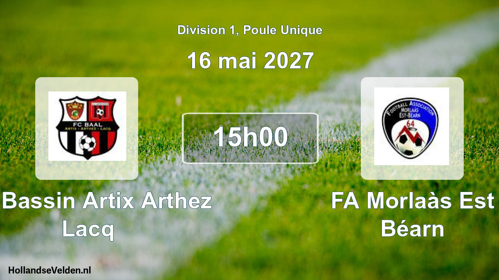 Scheduled Match: FC Bassin Artix Arthez Lacq - FA Morlaàs Est Béarn (16 May 2027)