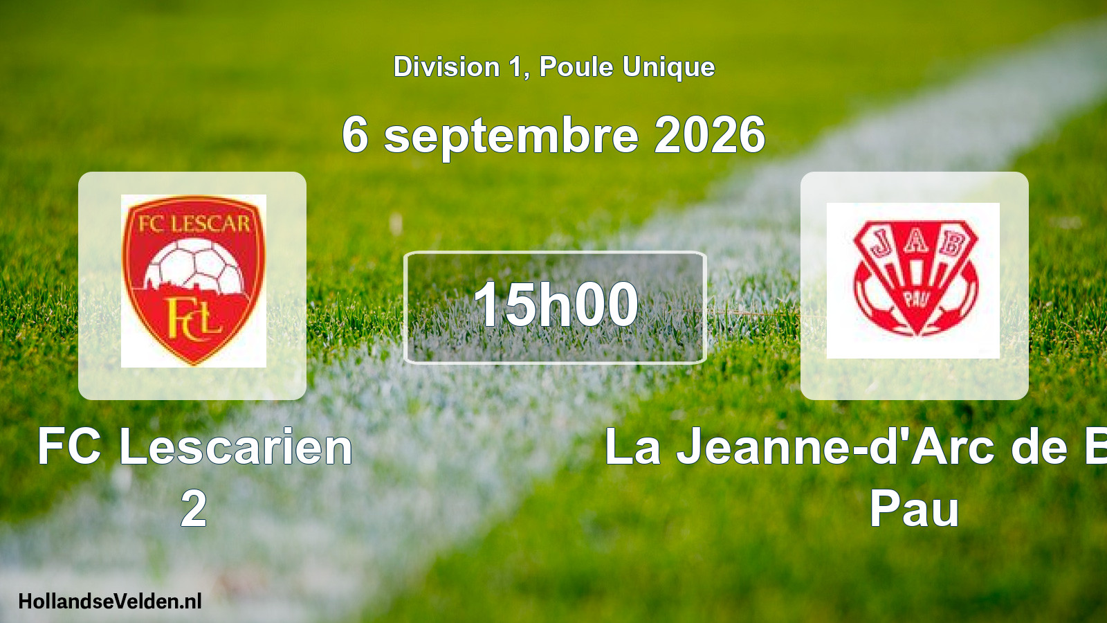 Scheduled Match: FC Lescarien 2 - La Jeanne-d'Arc de Béarn Pau (6 September 2026)
