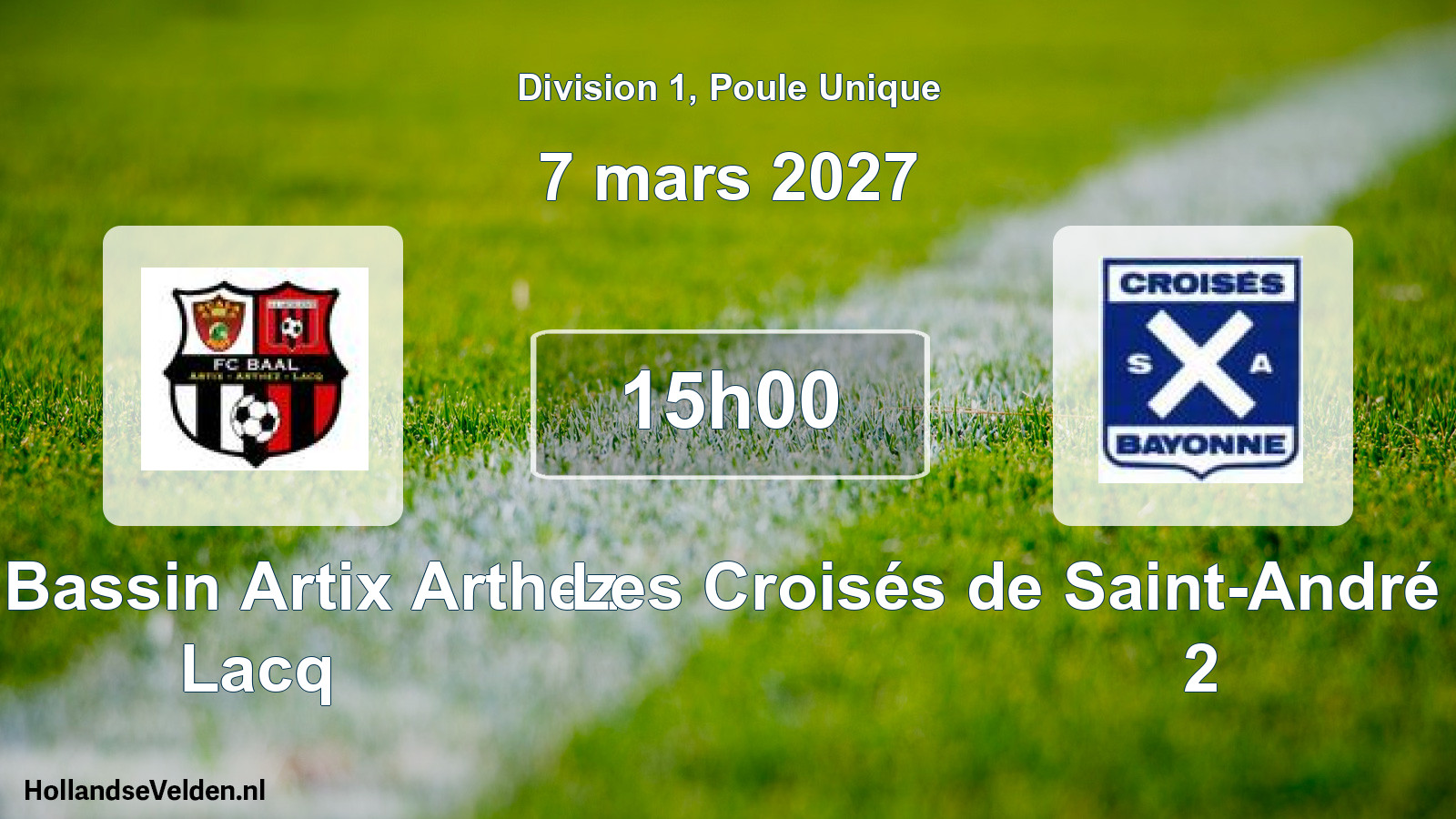 Scheduled Match: FC Bassin Artix Arthez Lacq - Les Croisés de Saint-André de Bayonne 2 (7 March 2027)