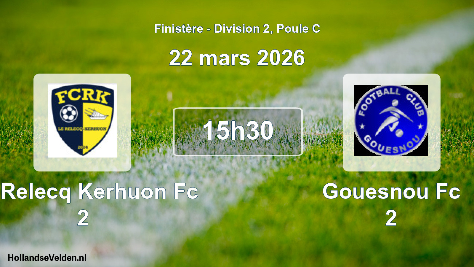 Scheduled Match: Le Relecq Kerhuon Fc 2 - Gouesnou Fc 2 (22 March 2026)