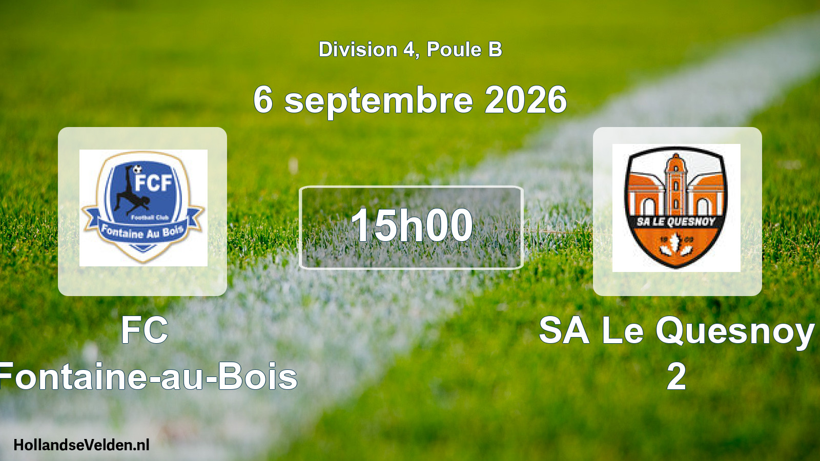 Scheduled Match: FC Fontaine-au-Bois - SA Le Quesnoy 2 (6 September 2026)