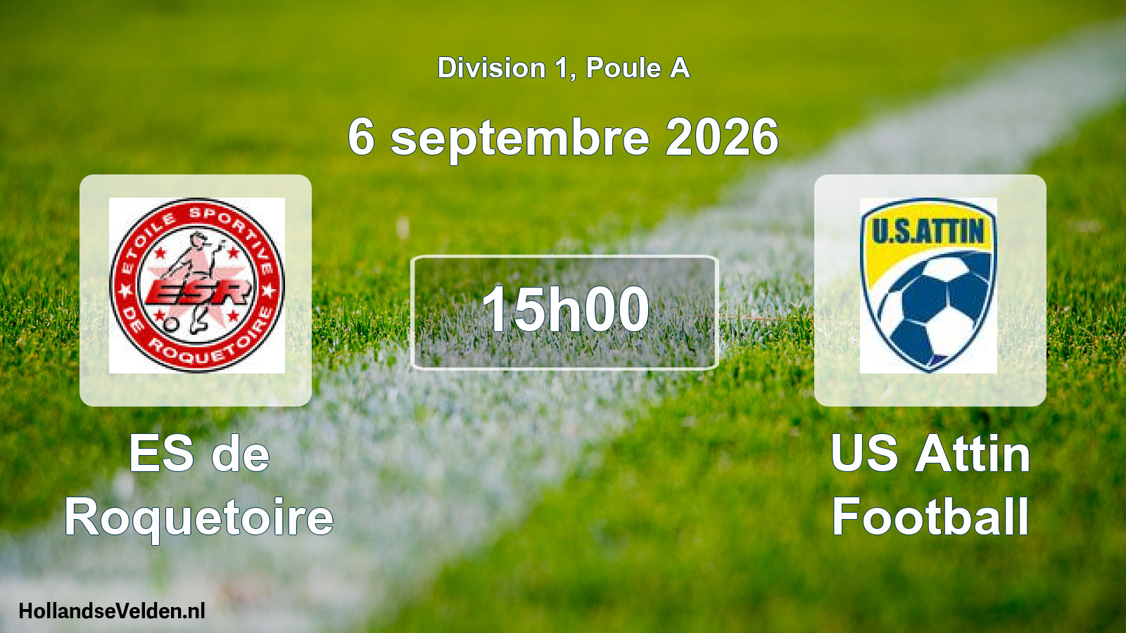 Scheduled Match: ES de Roquetoire - US Attin Football (6 September 2026)