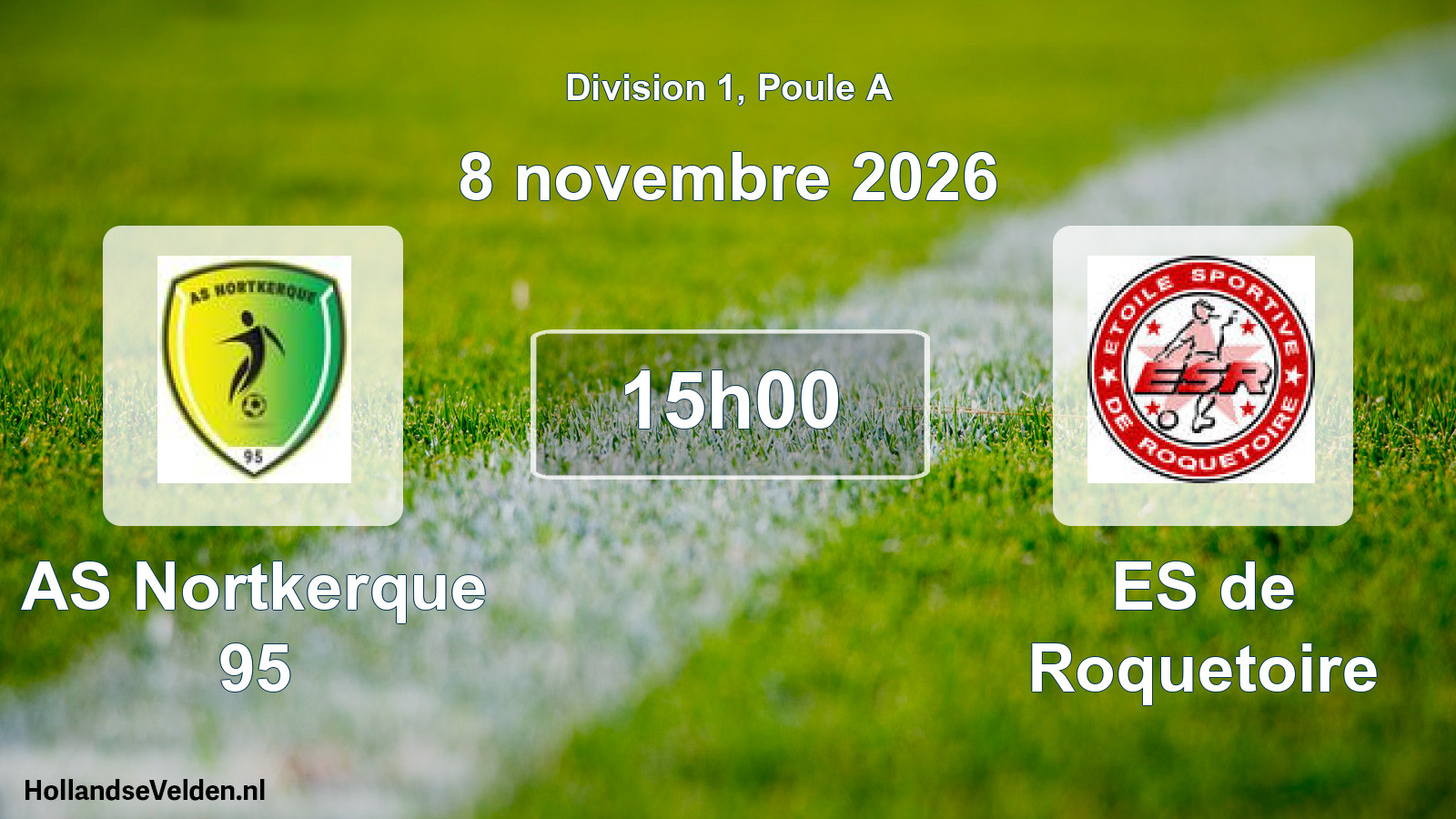 Scheduled Match: AS Nortkerque 95 - ES de Roquetoire (8 November 2026)