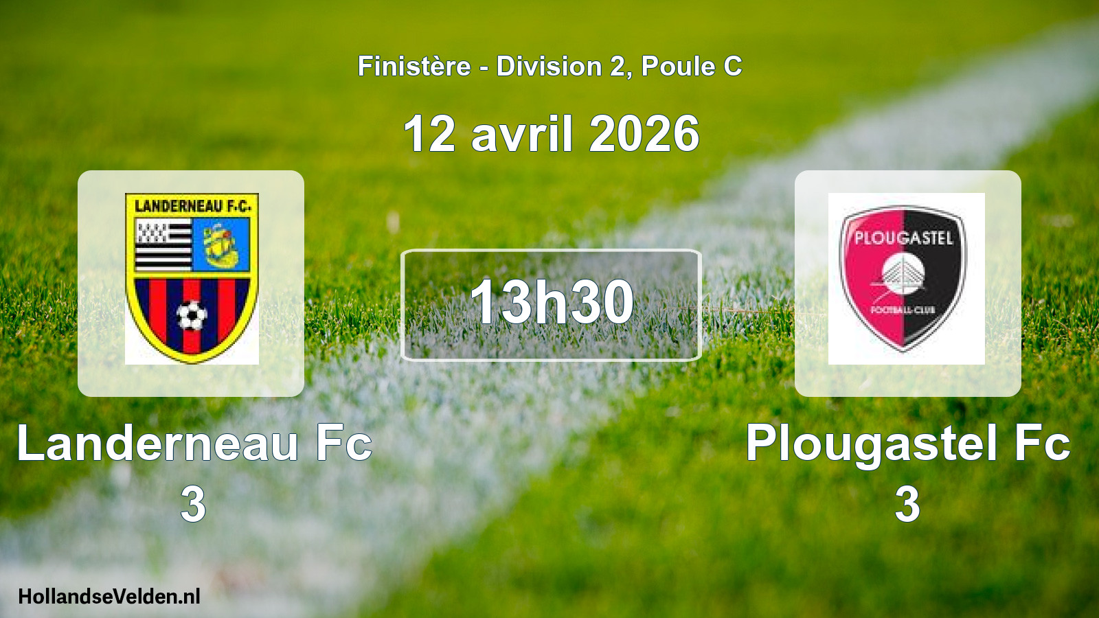 Geplande wedstrijd: Landerneau Fc 3 - Plougastel Fc 3 (12 avril 2026)