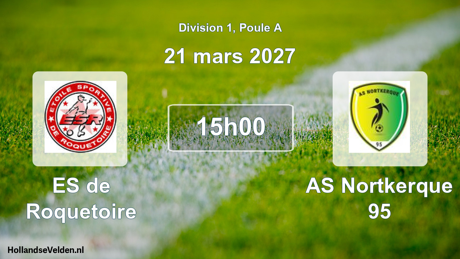 Match programmé: ES de Roquetoire - AS Nortkerque 95 (21 mars 2027)