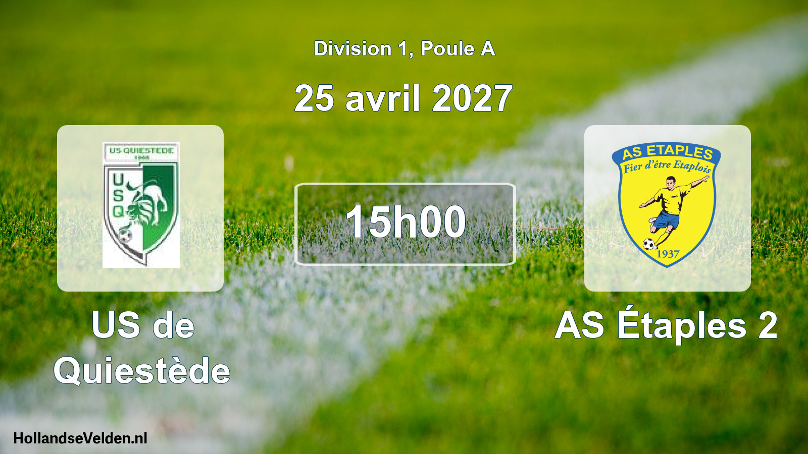 Scheduled Match: US de Quiestède - AS Étaples 2 (25 April 2027)