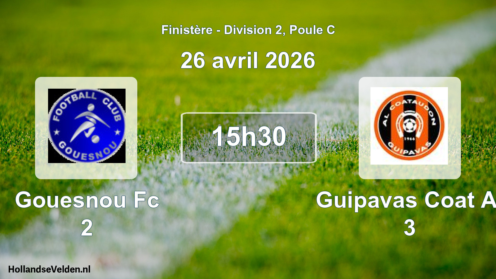 Geplande wedstrijd: Gouesnou Fc 2 - Guipavas Coat Al 3 (26 avril 2026)