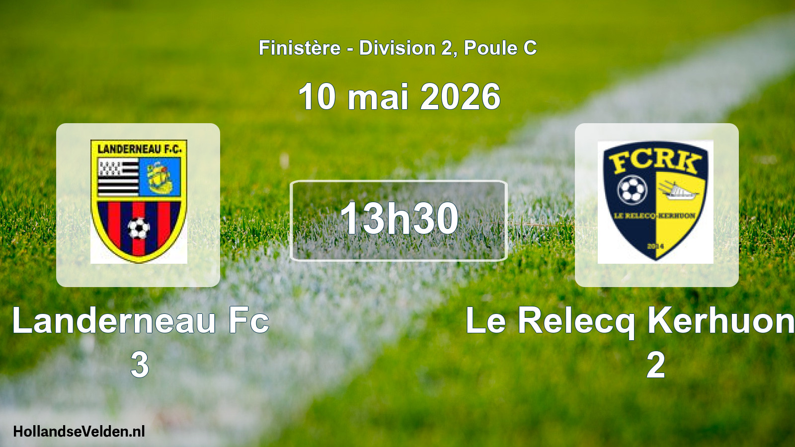 Scheduled Match: Landerneau Fc 3 - Le Relecq Kerhuon Fc 2 (10 May 2026)