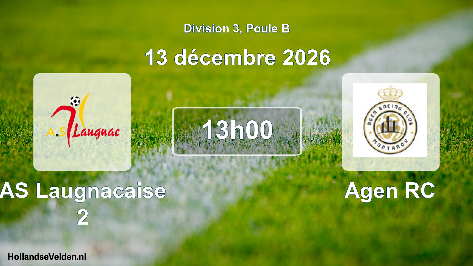 Scheduled Match: AS Laugnacaise 2 - Agen RC (13 December 2026)