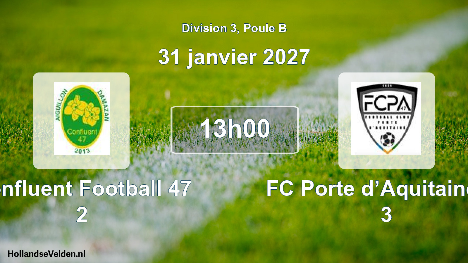 Match programmé: Confluent Football 47 2 - FC Porte d’Aquitaine 47 3 (31 janvier 2027)