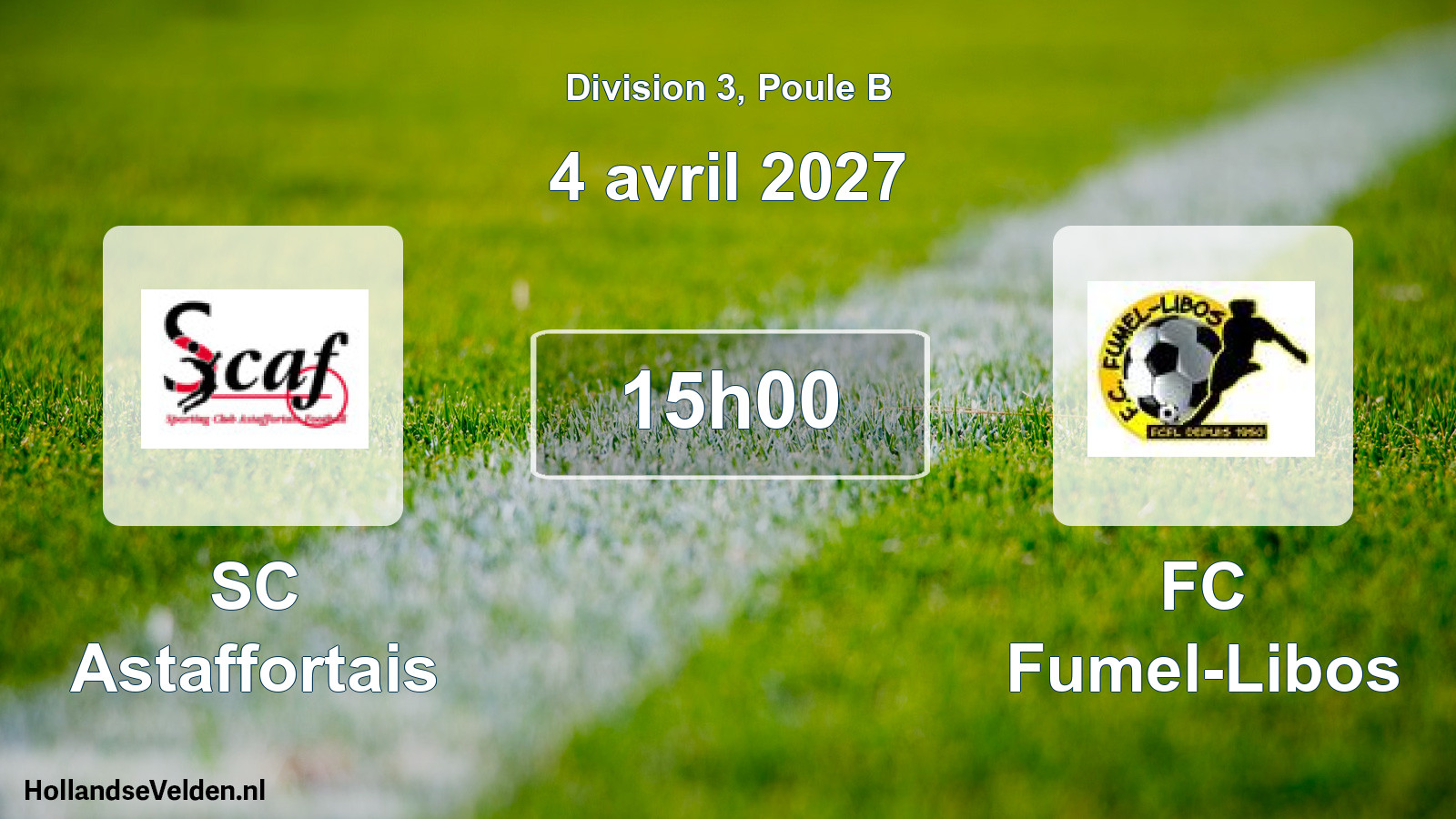 Scheduled Match: SC Astaffortais - FC Fumel-Libos (4 April 2027)
