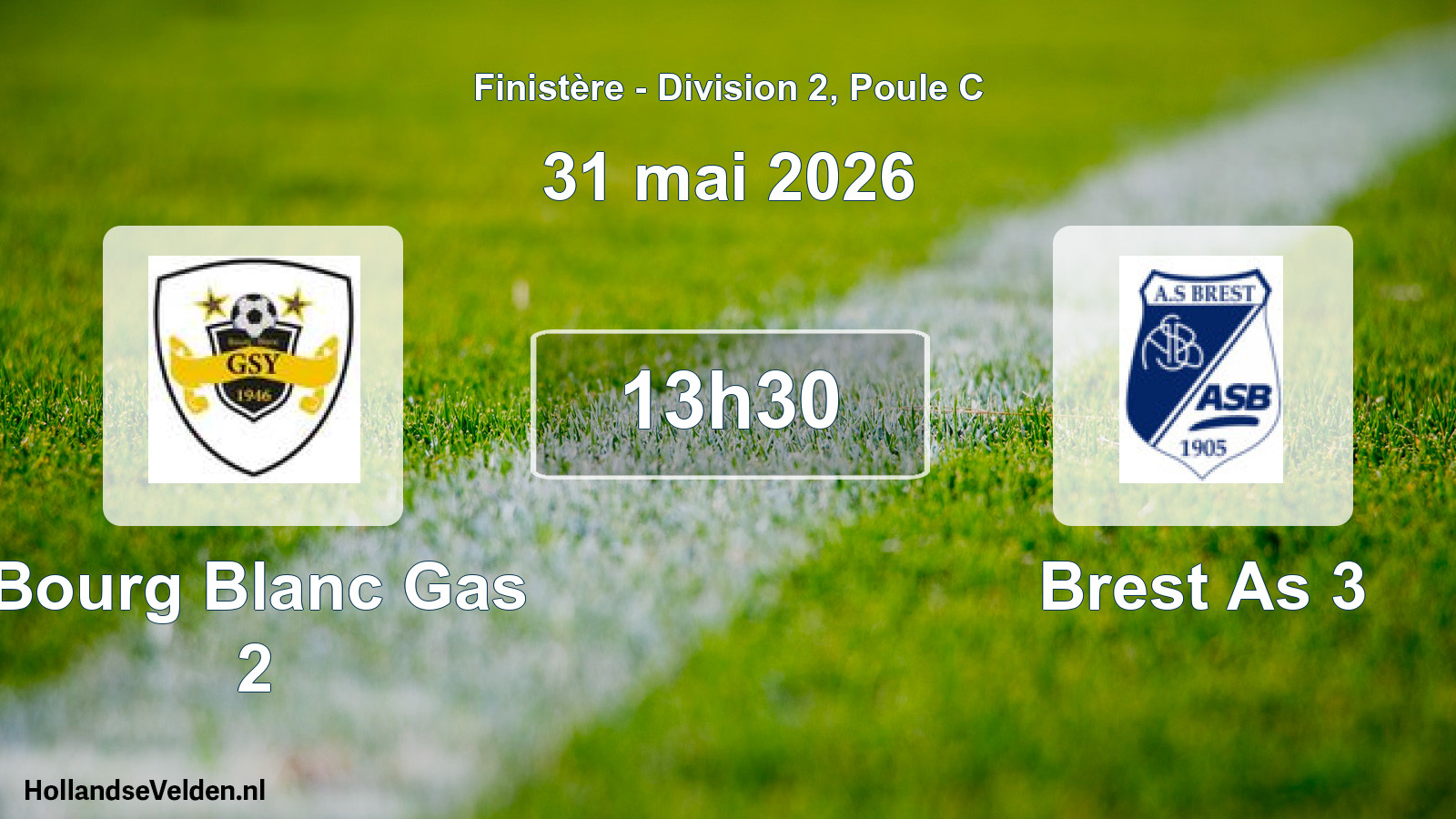 Geplande wedstrijd: Bourg Blanc Gas 2 - Brest As 3 (31 mai 2026)