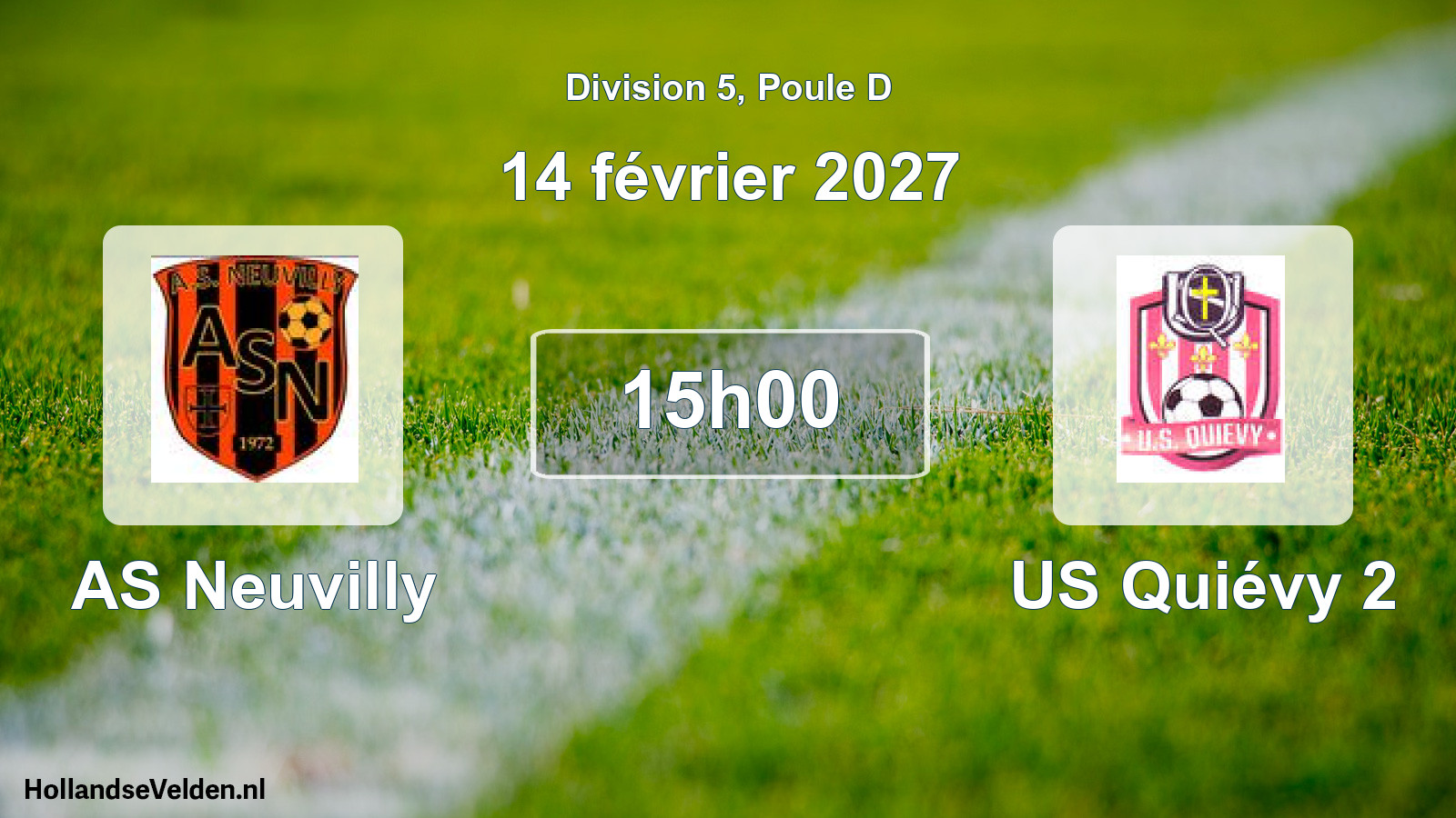 Scheduled Match: AS Neuvilly - US Quiévy 2 (14 February 2027)