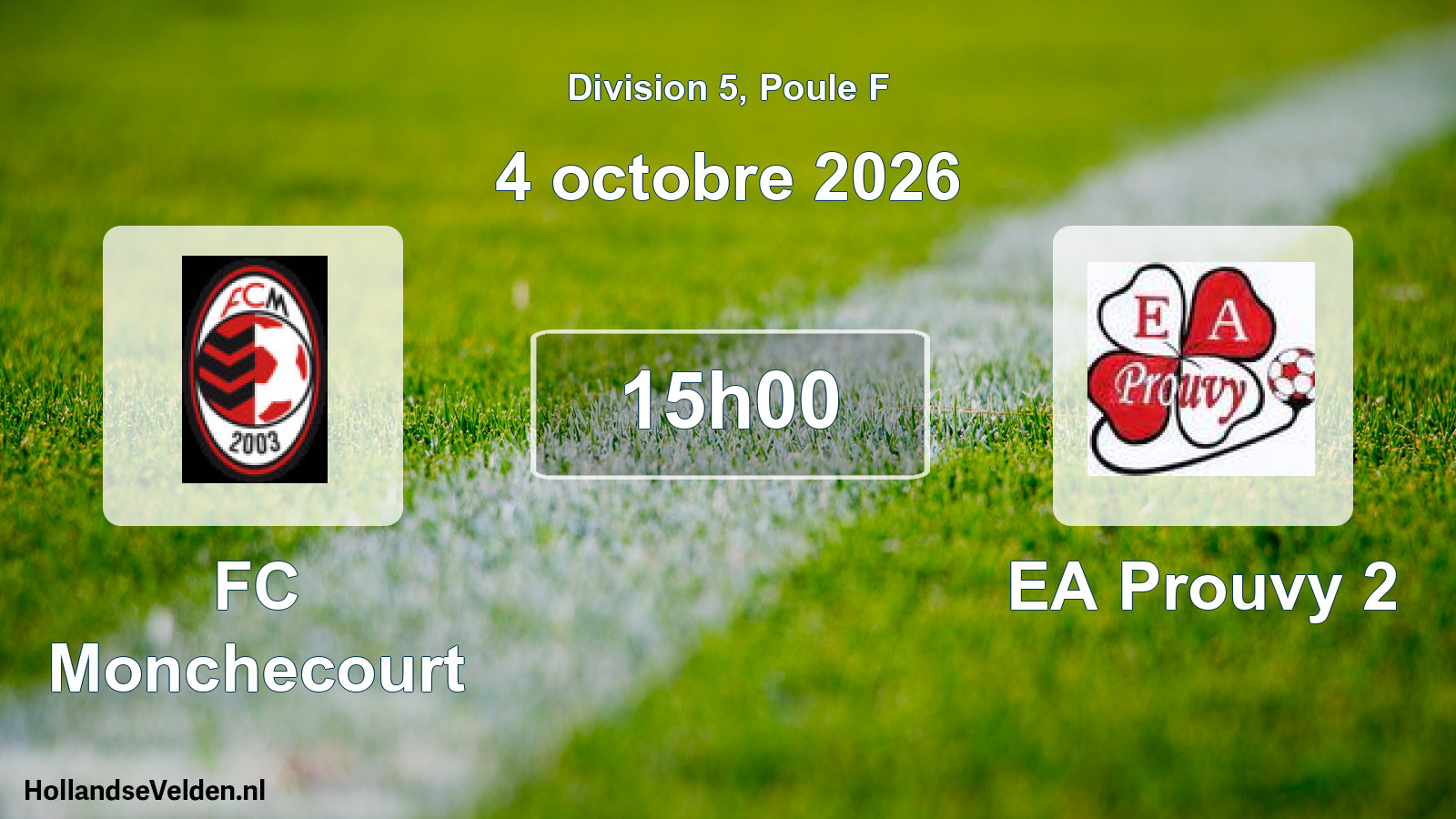 Match programmé: FC Monchecourt - EA Prouvy 2 (4 octobre 2026)