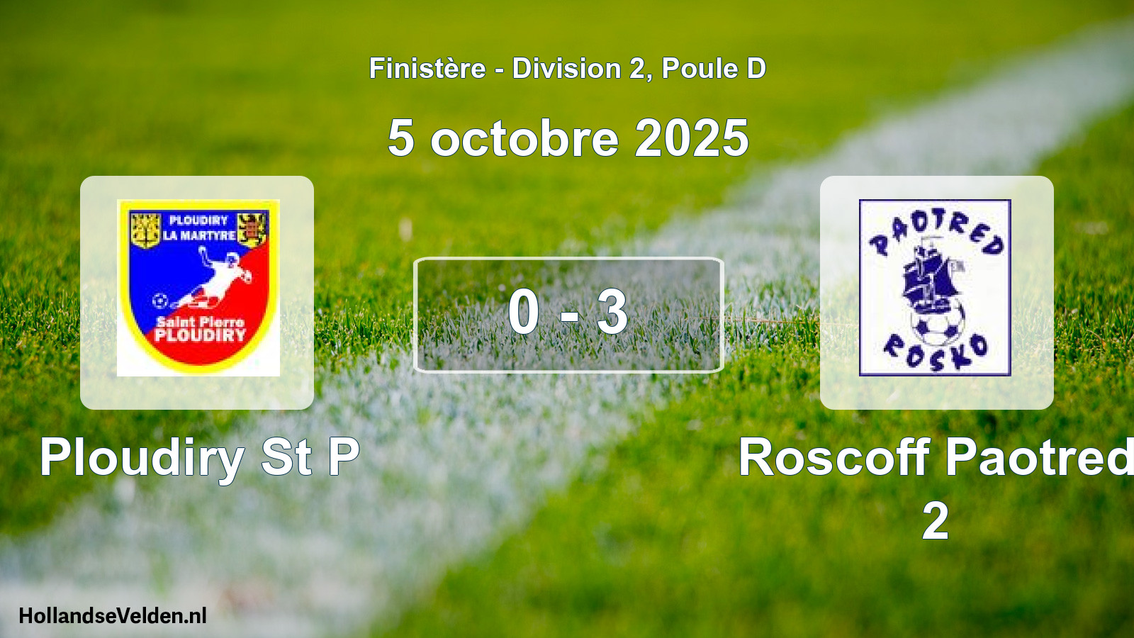 Gespeelde wedstrijd: Ploudiry St P - Roscoff Paotred 2 0 - 3 (5 oktober 2025)
